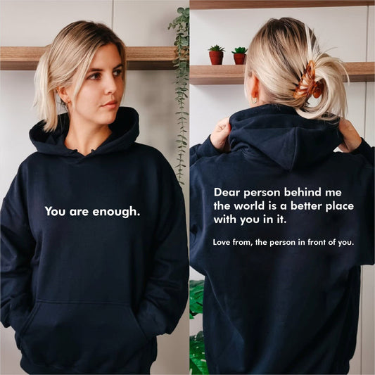 You are Enough Hoodie